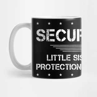 Security Little Sister Protection Squad Mug